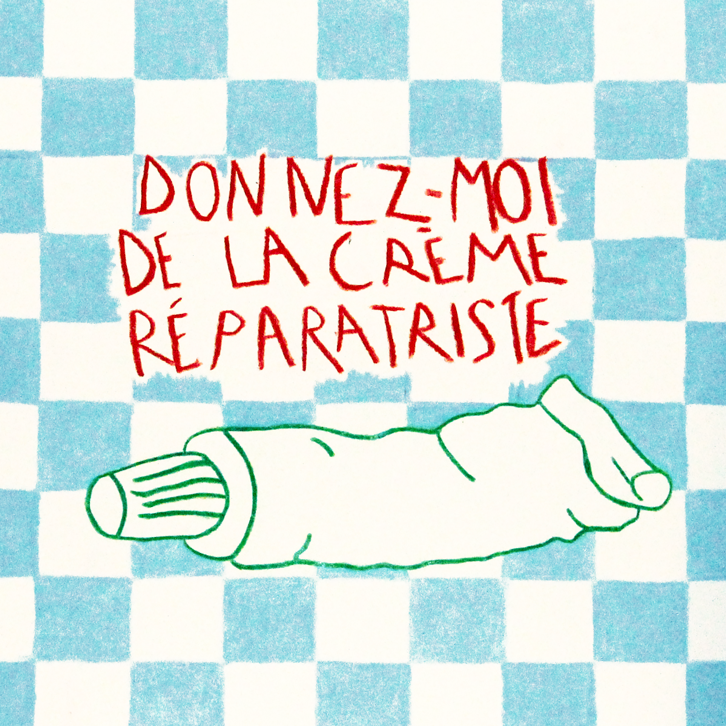 Visuel pour 'Donnez-moi de la crème réparatriste', chanson de Pâte à sel, 2024.